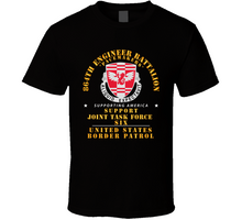 Load image into Gallery viewer, Army - 864th Eng Bn - Jtf6 Supporting America Classic T Shirt