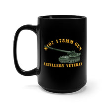 Load image into Gallery viewer, Black Mug 15oz - Army - M107 - 175mm Gun - Artillery Veteran
