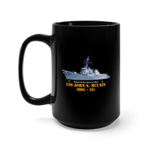Load image into Gallery viewer, Black Mug 15oz - Navy - Destroyer - USS John S McCain - Ship on Top Txt