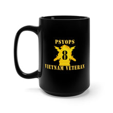 Load image into Gallery viewer, Black Mug 15oz - Army - PSYOPS w Branch Insignia - 8th Battalion Numeral - w Vietnam Vet Below X 300 - Hat
