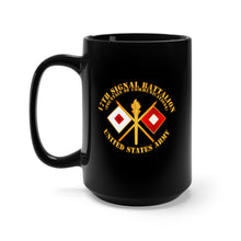 Load image into Gallery viewer, Black Mug 15oz - Army - 17th Signal Battalion - Branch - USA
