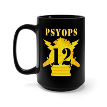 Load image into Gallery viewer, Black Mug 15oz - Army - PSYOPS w Branch Insignia - 12th Battalion Numeral - Line X 300 - Hat