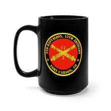 Load image into Gallery viewer, Black Mug 15oz - Army - 2nd Battalion, 12th Artillery Regiment w Branch Ft Carson, CO