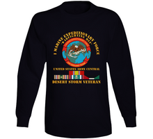 Load image into Gallery viewer, Army - I Marine Expeditionary Force - Us Army Central - Desert Storm Veteran Long Sleeve