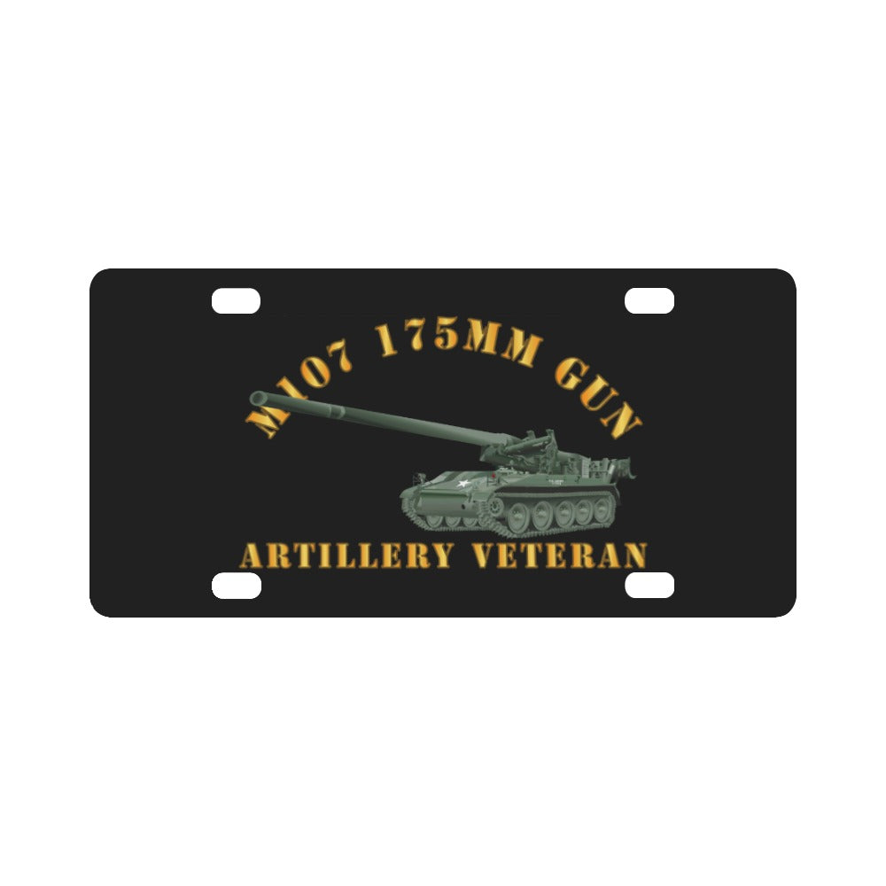 Army - M107 - 175mm Gun - Artillery Veteran Classic License Plate
