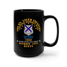 Load image into Gallery viewer, Black Mug 15oz - Army - 3rd Bn 126th Infantry Detroit City Riots 1968 - Civil Rights Movement