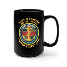Load image into Gallery viewer, Black Mug 15oz - Navy Medicine - Medical Power for Naval Superiority X 300