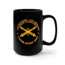 Load image into Gallery viewer, Black Mug 15oz - Army - 4th Bn 41st Artillery - Mission Accomplished - US Army w Branch X 300
