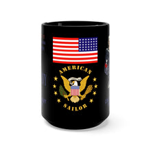 Load image into Gallery viewer, Black Mug 15oz - Navy - I Wish I Were A Man, I'd Join the Navy - American Sailor