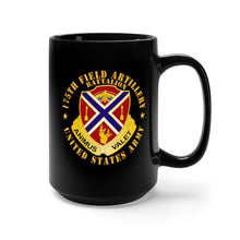 Load image into Gallery viewer, Black Mug 15oz - Army - 175th Field Artillery Battalion - DUI X 300