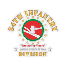 Load image into Gallery viewer, Kiss-Cut Stickers - Army - 84th Infantry Division - The Railsplitters wo DS X 300