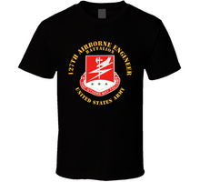 Load image into Gallery viewer, Army - 127th Airborne Engineer Bn V1 Classic T Shirt