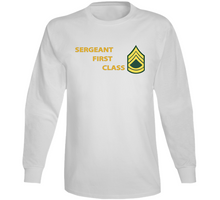 Load image into Gallery viewer, Army - Sergeant First Class W Lateral Txt Long Sleeve