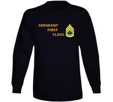 Load image into Gallery viewer, Army - Sergeant First Class W Lateral Txt Long Sleeve