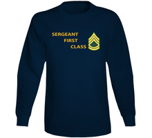 Load image into Gallery viewer, Army - Sergeant First Class W Lateral Txt Long Sleeve