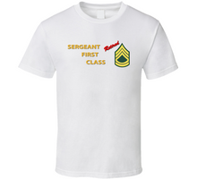Load image into Gallery viewer, Army - Sergeant First Class - Retired Italic V1 Classic T Shirt
