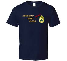 Load image into Gallery viewer, Army - Sergeant First Class - Retired Italic V1 Classic T Shirt