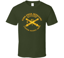 Load image into Gallery viewer, Army - Bravo Btry 1st Bn 83rd Field Artillery Regt - W Arty Branch Classic T Shirt