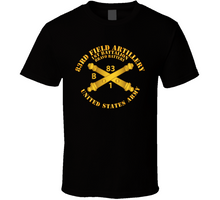 Load image into Gallery viewer, Army - Bravo Btry 1st Bn 83rd Field Artillery Regt - W Arty Branch Classic T Shirt