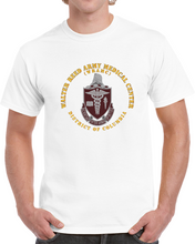 Load image into Gallery viewer, Army - Walter Reed Army Medical Center - District Of Columbia T Shirt