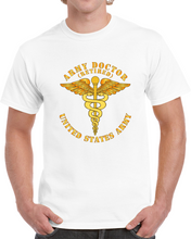 Load image into Gallery viewer, Army - Army Doctor - Retired - Us Army - V1 - T Shirt, Hoodie and Long Sleeve