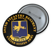 Load image into Gallery viewer, Custom Pin Buttons - Army - 502nd Infantry Regt - DUI - The Deuce