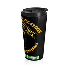 Load image into Gallery viewer, Stainless Steel Travel Mug - Army - 58th Infantry Platoon - Scout Dog - w VN SVC