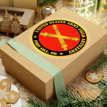 Load image into Gallery viewer, Kiss-Cut Stickers - Army - US Army Field Artillery Ft Sill Ok w Branch