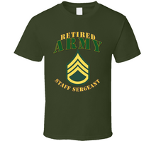 Load image into Gallery viewer, Army - Staff Sergeant - Retired T Shirt - Classic
