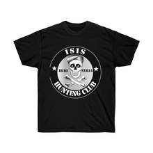 Load image into Gallery viewer, Unisex Ultra Cotton Tee - ISIS Hunting Club - Syria - Iraq