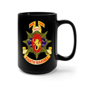 Black mug 15oz -  USMC - 8th Marine Regiment - More Than Duty wo Txt