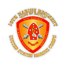 Load image into Gallery viewer, Kiss-Cut Stickers - USMC - 10th Marine Regiment - King of Battle