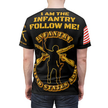 Load image into Gallery viewer, All Over Printing - Army - I am the Infantry - Follow Me!