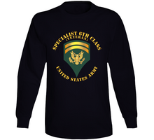 Load image into Gallery viewer, Army - Specialist 6th Class - Sp6 - Veteran - V1 Long Sleeve