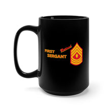 Load image into Gallery viewer, Black Mug 15oz - USMC - E8 - First Sergeant (1SG) - Retired X 300
