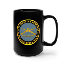 Load image into Gallery viewer, Black Mug 15oz - Army - 25th Infantry Regiment - Jackson Barracks, LA - Buffalo Soldiers w Inf Branch