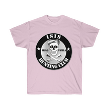 Load image into Gallery viewer, Unisex Ultra Cotton Tee - ISIS Hunting Club - Syria - Iraq