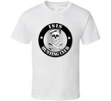Load image into Gallery viewer, ISIS Hunting Club T Shirt