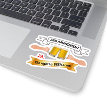 Load image into Gallery viewer, Kiss-Cut Stickers - 2nd Amendment 2A - The right to Beer Arms X 300