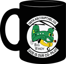 Load image into Gallery viewer, Army - 180th Assault Support Helicopter Company - Big Windy - God is Co-Pilot - Mug