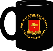 Load image into Gallery viewer, Army - 33rd Field Artillery Regiment - US Army - Mug