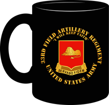 Load image into Gallery viewer, Army - 33rd Field Artillery Regiment - United States Army - Mug