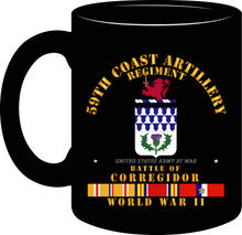 Load image into Gallery viewer, Army - 59th Coast Artillery Regiment - Battle of Corregidor - World War II with Pacific Service Ribbons - Mug