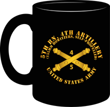 Load image into Gallery viewer, Army - 5th Battalion 4th Field Artillery Regiment - 155mm with Arty Branch - Mug