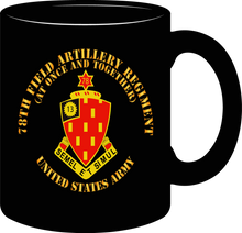 Load image into Gallery viewer, Army - 78th Field Artillery Regiment - At Once and Together - Mug