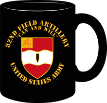Load image into Gallery viewer, Army - 82nd Field Artillery - Can and Will - Mug