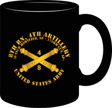Load image into Gallery viewer, Army - 8th Battalion 4th Field Artillery Regiment - 8 Inch - 175mm with Arty Branch - Mug