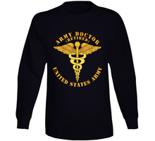 Load image into Gallery viewer, Army - Army Doctor - Retired - Us Army - V1 - T Shirt, Hoodie and Long Sleeve