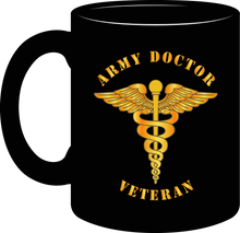 Load image into Gallery viewer, Army - Army Doctor - Veteran - Mug