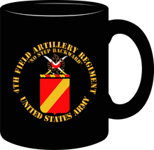 Load image into Gallery viewer, Army - Coat of Arms - 4th Field Artillery Regiment - No Step Backwards - Mug